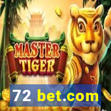 72 bet.com